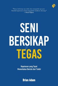 Image of Seni Bersikap Tegas