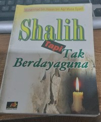 Image of Shalih Tapi Tak Berdayaguna
