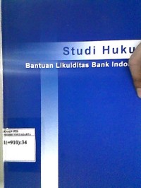 Image of Studi Hukum Bantuan Likuiditas Bank Indonesia