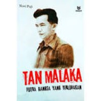 Image of Tan Malaka Putra Bangsa Yang Terlupakan