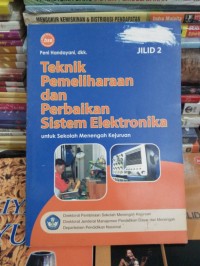 Image of Teknik Pemeliharaan dan Perbaikan Sistem Elektronika Jilid 2