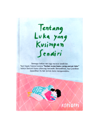 Image of Tentang Luka yang Kusimpan Sendiri