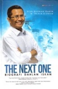 Image of The Next One - Biografi Dahlan Iskan