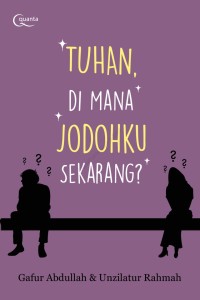 Image of Tuhan Dimana Jodohku Sekarang?