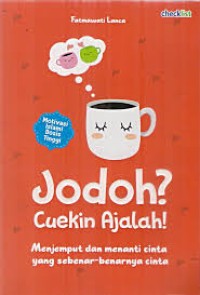 Image of jodoh?cuekin ajalah!