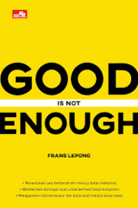Image of Good is not enough
