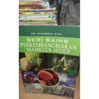Image of seri sains perkembanganbiakan makhluk hidup