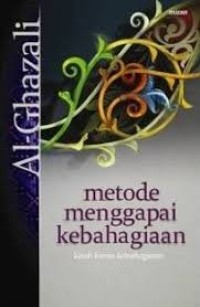 Image of Metode menggapai kebahagiaan