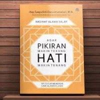 Image of Nasihat Ulama Salaf Agar Pikiran makin Terang Hati Makin Tenang