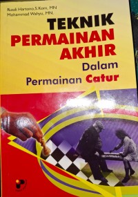 Image of teknik permainan akhir dalam permainan catur