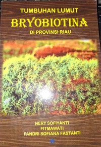 Image of pertumbuhan lumut bryobiotina di provinsi riau